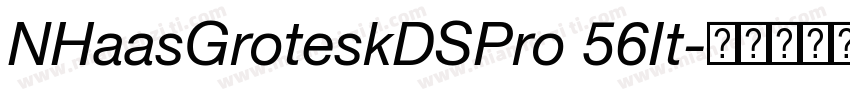 NHaasGroteskDSPro 56It字体转换